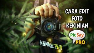 Cara Edit Foto Kekinian 100% Picsay Pro