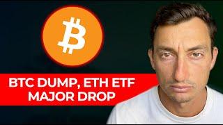 BITCOIN DUMP HARSH TRUTH IS SETTING IN FOR INVESTORS ETH ETF DONE