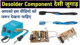 idea to Desolder components  Remove Component soldering iron  Electronics verma