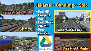 Share & Review Rute Jakarta Bandung Solo & Cara Pemasangan Nya  Trainz Simulator 