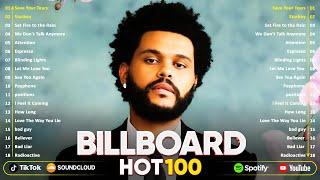 Billboard Top 50 This Week - The Weeknd Ed Sheeran Selena Gomez Rihanna Bruno Mars Adele Sia