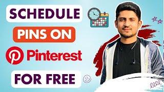 How To Schedule Pins On Pinterest For FREE  Pinterest Post Scheduler
