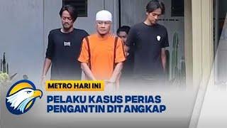 Pelaku P3n94n1ayaan Perias Pengantin Ditangkap