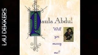 PAULA ABDUL - WILL YOU MARRY ME ?