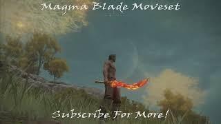 Elden Ring Magma Blade Moveset. Power Stance Criticals and Weapon Skill Magma Shower.  4k.