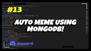 #13 Auto Meme Using MongoDB  Discord.js v13 Series