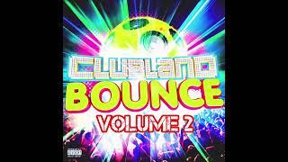 Clubland Bounce 2023 Volume 2