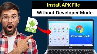 How To Install .APK FILES ON CHROMEBOOK Without Developer Mode  Install APK Files No Developer Mode