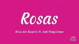 Rosas Lyrics - Nica del Rosario ft. Gab Pangilinan