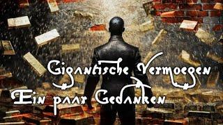 Gigantische Vermögen - ein paar Gedanken