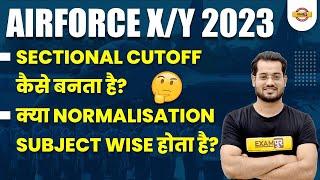 AIRFORCE X Y  GROUP CUT OFF  AIR FORCE AGNIVEER EXPECTED CUT OFF 2023  NORMALISATION SUBJECT WISE