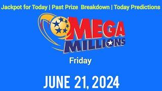 Tonight Mega Millions Jackpot Friday June 21 2024