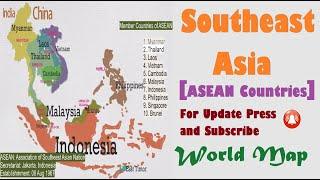 Southeast Asian Countries ASEANLocation of CountriesCapitalsMembershipEstablished Date etc