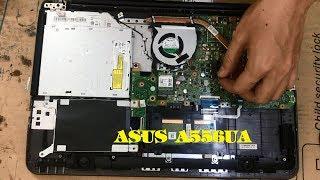 ASUS A556UA - XX263T Disassembly and fan cleaning Laptop repair