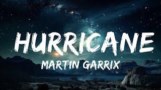 Martin Garrix - Hurricane Lyrics ft. Sentinel & Bonn    30 Mins. Top Vibe music