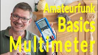 Amateurfunk Basics - Messen mit dem Multimeter oder Vielfachmessgerät in der Praxis