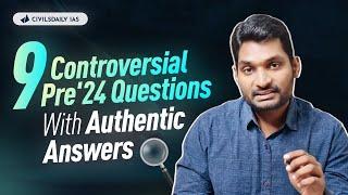 Prelims 2024 Confused in controversial Qs? Here are Authentic answers