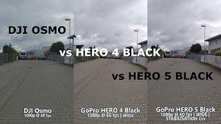 DJI OSMO vs GoPro HERO4 BLACK vs GoPro HERO5 BLACK comparison SIDE-BY-SIDE 1080p 60fps