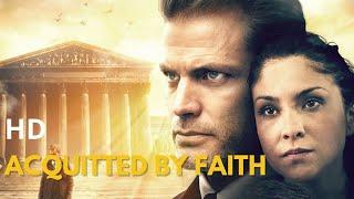 Acquitted by Faith  HD  Drama  Full movie in English