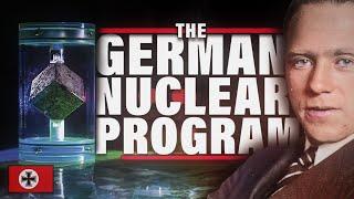 The Complete History of The German Nuclear Program