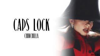 CHINCHILLA - CAPS LOCK Lyric