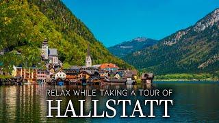 Hallstatt Village - Wonderful Places and Relaxing Music Beautiful Austrian Hamlet to Calm your Mind