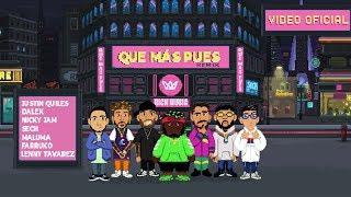 Sech - Que Mas Pues Remix ft. Maluma Nicky Jam Farruko Justin Quiles Dalex Lenny Tavárez