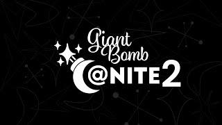 Giant Bomb at Nite Night 2