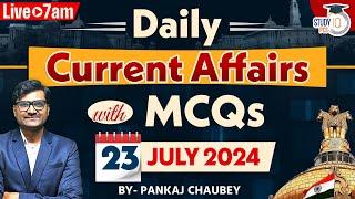 PCS Current Affairs 2024  23 July 2024  Current Affairs 2024  PCS Current Affairs Today  StudyIQ