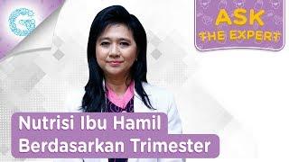 Kebutuhan Nutrisi Ibu Hamil di Setiap Trimester - dr. Cindiawaty Josito Pudjiati MARS MS SpGK