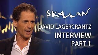 David Lagercrantz  Part 1  SVTNRKSkavlan