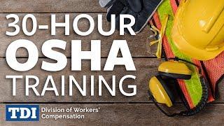 30-Hour OSHA Training  Division of Workers Compensation