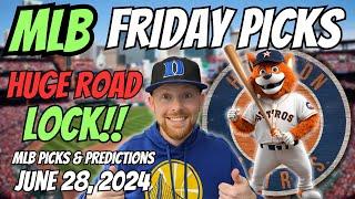 HUGE MLB LOCK MLB Picks Today 6282024  Free MLB Picks Predictions & Sports Betting Advice