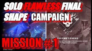 Solo Flawless LEGENDARY Final Shape Campaign - Mission #1 - Transmigration - Destiny 2