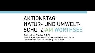 Vortrag Christina Spießl Untere Naturschutzbehörde LRA Starnberg zum Thema Schilfschutz