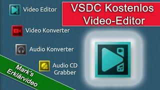 VSDC Free Video Editor Tutorial deutsch. Erster Eindruck & was kann das Programm?