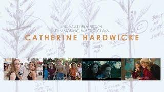 Filmmaking Master Class Catherine Hardwicke on Directing Twilight Women in Hollywood