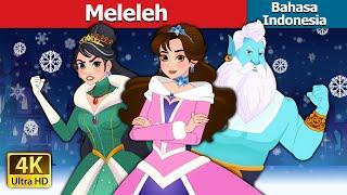 Meleleh  Unfrozen in Indonesian  Dongeng Bahasa Indonesia  @IndonesianFairyTales