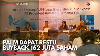 PALM Dapat Restu Buyback 162 Juta Saham  IDX CHANNEL