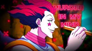 Hisoka  Murder in my  mind - Kordhell  Hunter x Hunter   Unit 「 EDITAMV 」