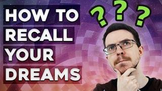 Why Do I Never Have Dreams? - How to Remember Dreams