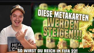 Fifa 22 Diese Metakarten werden MASSIV steigen  Fifa 22 Trading Tipps deutsch