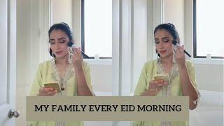 My Family Every Eid Morning