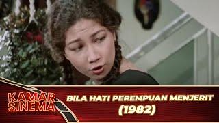 BILA HATI PEREMPUAN MENJERIT 1982 FULL MOVIE HD