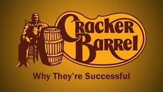 Cracker Barrel - Why Theyre Successful