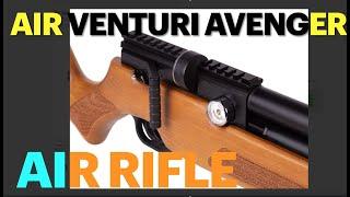 $1000 Performance for $350 Air Venturi Avenger Air Rifle