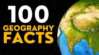 100 Incredibly Interesting Geography Facts