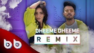 Indian Remix - Dheeme Dheeme  Burak Balkan Official Remix   Tony Kakkar ft. Neha Sharma