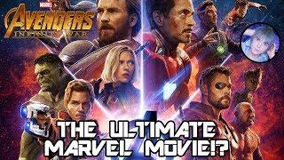 THE ULTIMATE MARVEL MOVIE? - Infinity War Review *SPOILER FREE*