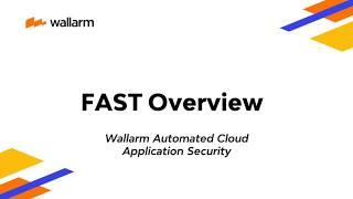 Wallarm Platform Demo FAST overview